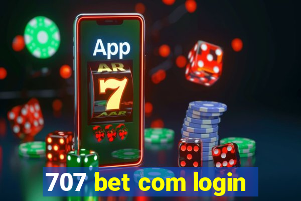 707 bet com login